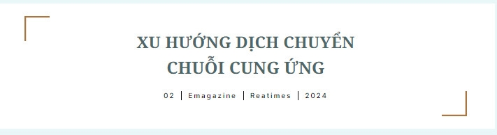 Xu hướng chuyển dịch chuỗi cung ứng toàn cầu: Cơ hội, thách thức và giải pháp cho Việt Nam