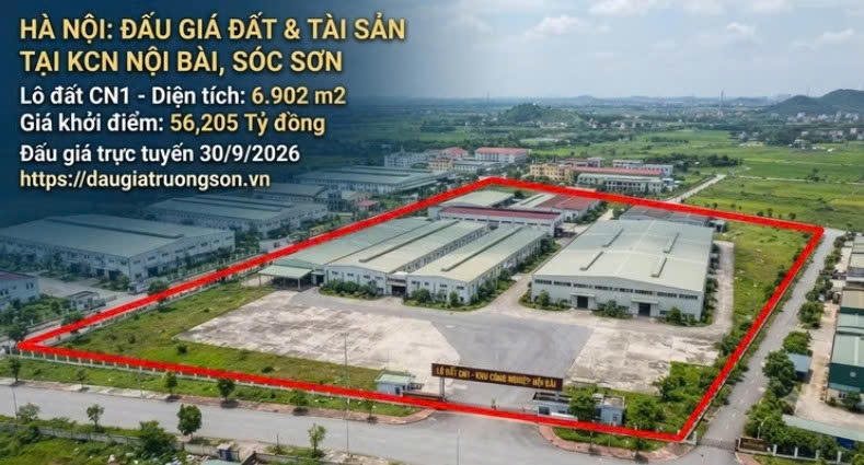 Hà Nội: Đấu giá quyền sử dụng đất và tài sản gắn liền tại Khu công nghiệp Nội Bài Hà Nội: Đấu giá quyền sử dụng đất và tài sản gắn liền tại Khu công nghiệp Nội Bài