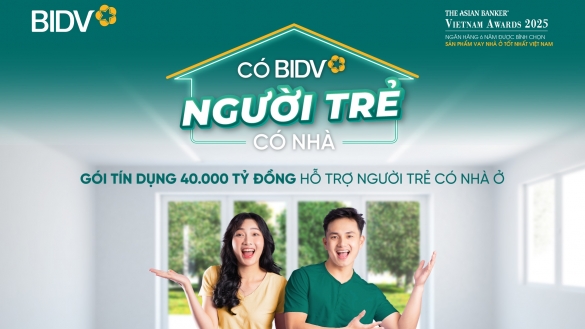 BIDV triển khai gói tín dụng 40.000 tỷ đồng hỗ trợ người trẻ có nhà