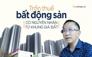 TS. Lê Bá Chí Nhân: “Bất động sản có hai giá là lỗ hổng dẫn tới trốn thuế”