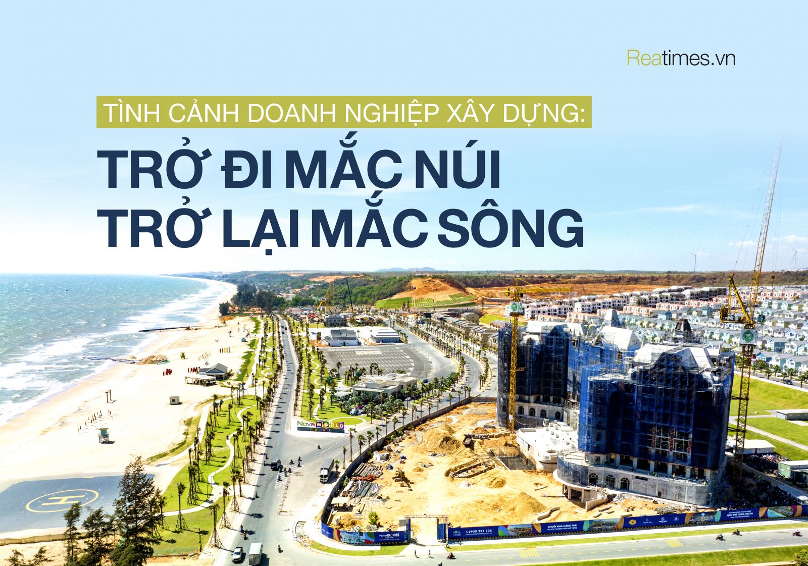 Tình cảnh doanh nghiệp xây dựng: “Trở đi mắc núi, trở lại mắc sông”