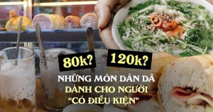 Những món ăn bình dân có giá cao ngất ngưởng ở Hà Nội nhưng vẫn cực hút khách