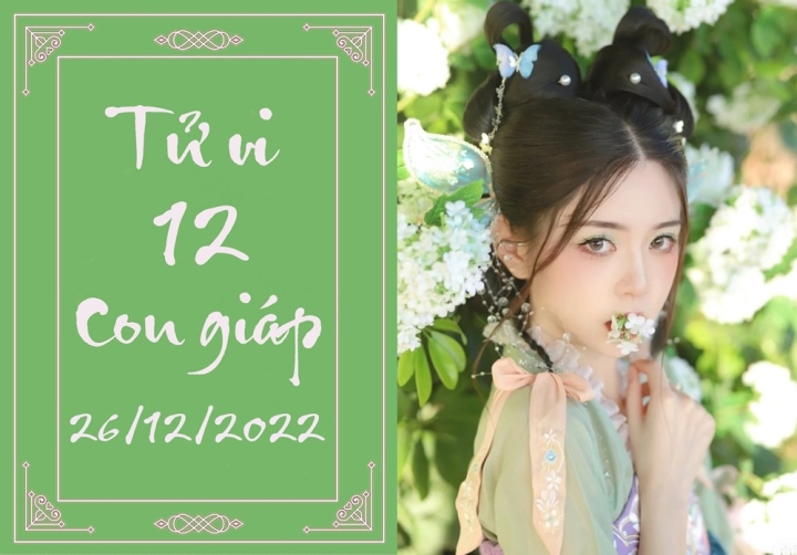 Tử vi vui 12 con giáp hôm nay thứ Hai ngày 26/12: Dần vượng lên, Sửu khởi sắc Tử vi vui 12 con giáp hôm nay thứ Hai ngày 26/12: Dần vượng lên, Sửu khởi sắc - 1