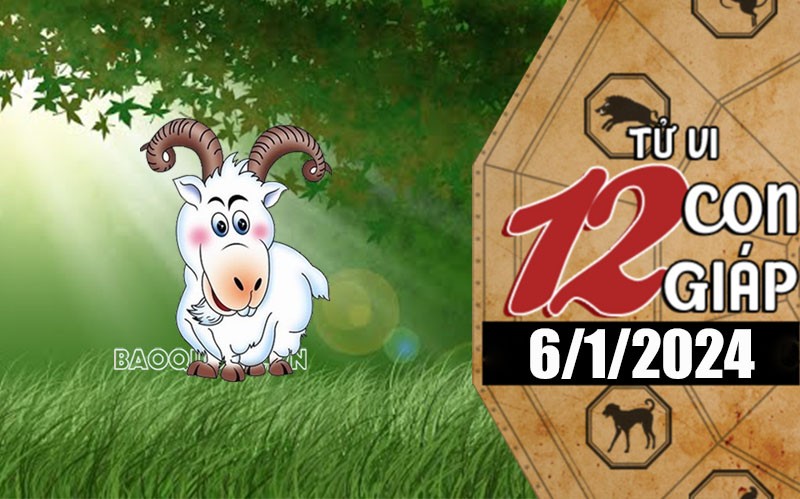 Tử vi hôm nay, xem tử vi 12 con giáp hôm nay ngày 6/1/2024: Tuổi Mùi tài lộc ổn định Tử vi hôm nay, xem tử vi 12 con giáp hôm nay ngày 6/1/2024: Tuổi Mùi tài lộc ổn định