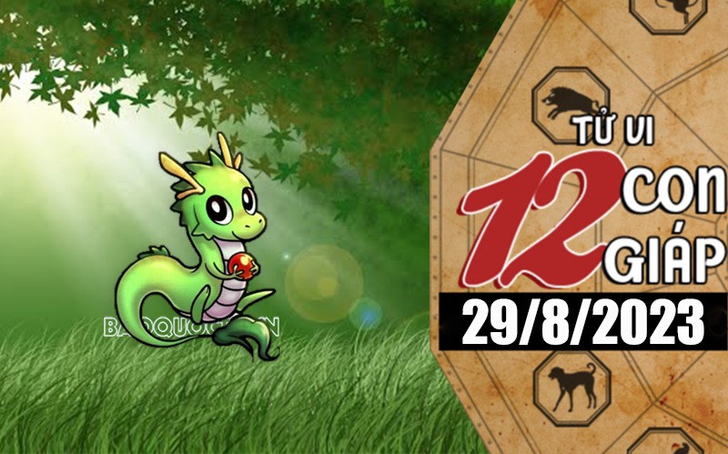 Tử vi hôm nay, xem tử vi 12 con giáp hôm nay ngày 29/8/2023: Tuổi Thìn tình cảm bình ổn Tử vi hôm nay, xem tử vi 12 con giáp hôm nay ngày 29/8/2023: Tuổi Thìn tình cảm bình ổn