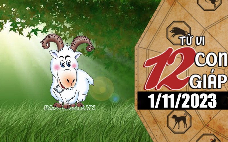 Tử vi hôm nay, xem tử vi 12 con giáp hôm nay ngày 1/11/2023: Tuổi Mùi tình duyên chuyển biến tích cực Tử vi hôm nay, xem tử vi 12 con giáp hôm nay ngày 1/11/2023: Tuổi Mùi tình duyên chuyển biến tích cực