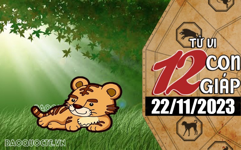 Tử vi hôm nay, xem tử vi 12 con giáp hôm nay ngày 22/11/2023: Tuổi Dần công việc nhiều may mắn