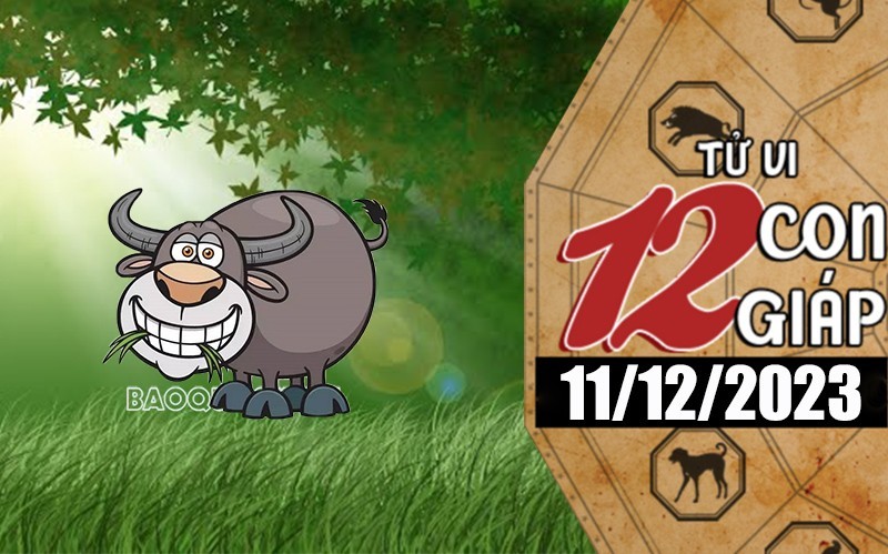 Tử vi hôm nay, xem tử vi 12 con giáp hôm nay ngày 11/12/2023: Tuổi Sửu tương lai tươi sáng Tử vi hôm nay, xem tử vi 12 con giáp hôm nay ngày 11/12/2023: Tuổi Sửu tương lai tươi sáng