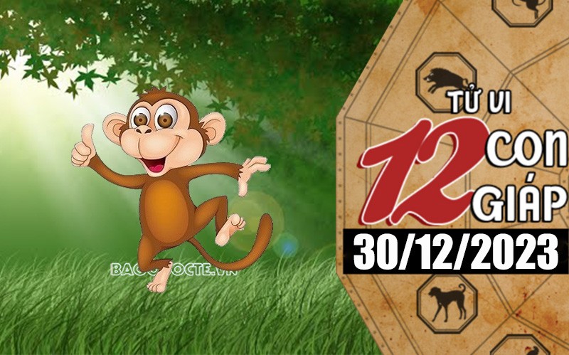 Tử vi hôm nay, xem tử vi 12 con giáp hôm nay ngày 30/12/2023: Tuổi Thân tích cực làm việc