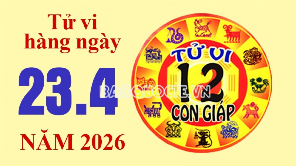 Tử vi hôm nay, xem tử vi 12 con giáp hôm nay ngày 23/4/2026: Tuổi Mùi tiền bạc cạn kiệt