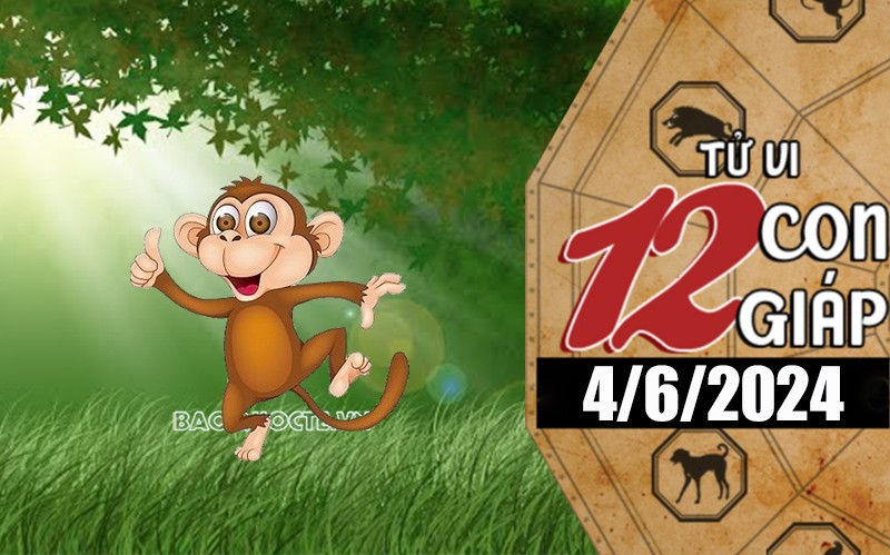 Tử vi hôm nay, xem tử vi 12 con giáp hôm nay ngày 4/6/2024: Tuổi Thân hạnh phúc bền lâu Tử vi hôm nay, xem tử vi 12 con giáp hôm nay ngày 4/6/2024: Tuổi Thân hạnh phúc bền lâu