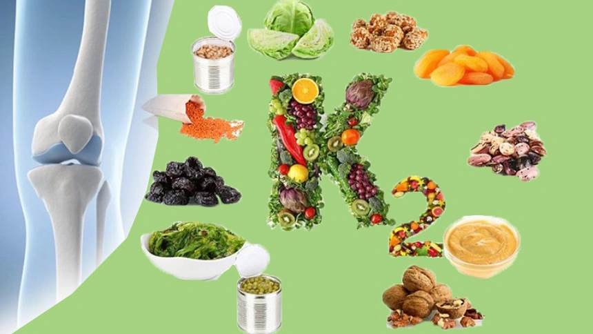 Hiểu đúng về Vitamin K2 để chăm sóc sức khoẻ tốt hơn