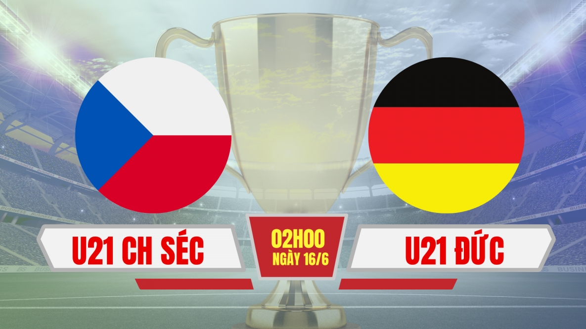 U21 CH Séc vs U21 Đức: “Cỗ xe tăng nhỏ” thẳng tiến vào tứ kết