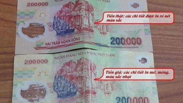 Tiền giả mệnh giá 200.000 đồng xuất hiện, người dân cần cảnh giác