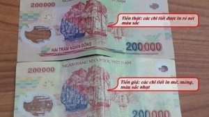 Tiền giả mệnh giá 200.000 đồng xuất hiện, người dân cần cảnh giác