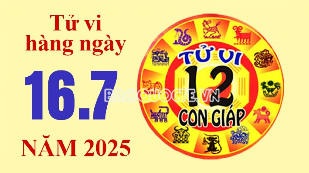 Tử vi hôm nay, xem tử vi 12 con giáp hôm nay ngày 16/7/2025: Tuổi Dậu cải thiện kinh tế Tử vi hôm nay, xem tử vi 12 con giáp hôm nay ngày 16/7/2025: Tuổi Dậu cải thiện kinh tế