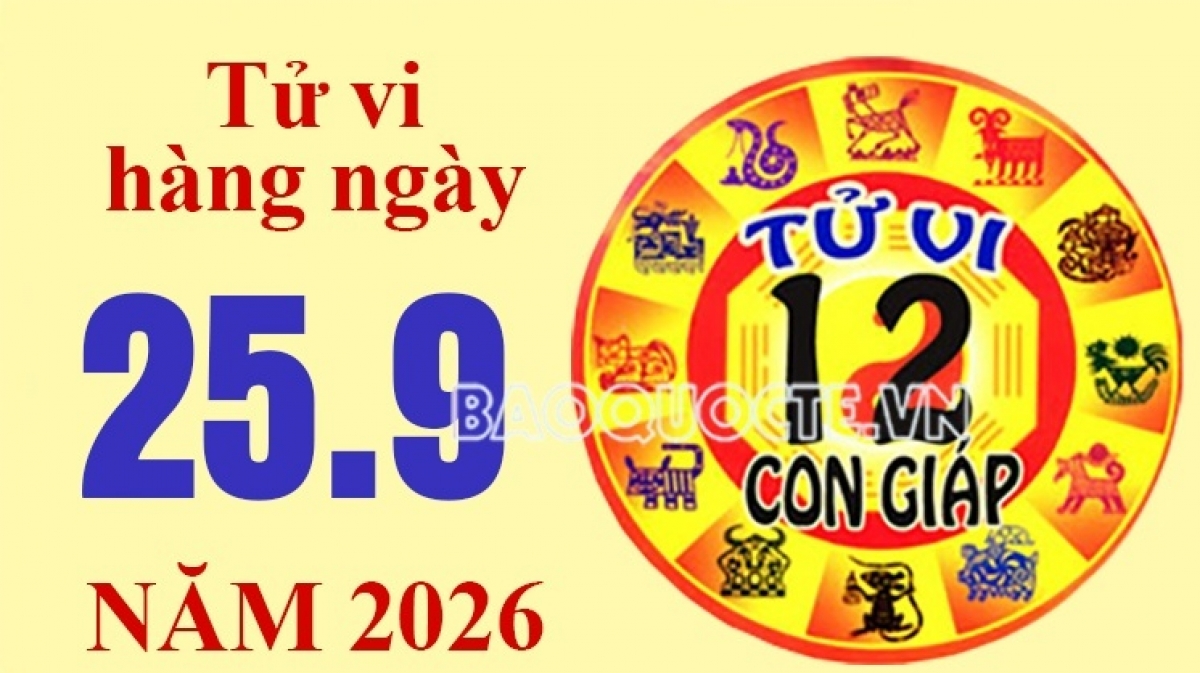 Tử vi hôm nay, xem tử vi 12 con giáp hôm nay ngày 25/9/2026: Tuổi Sửu tiền bạc dư dôi
