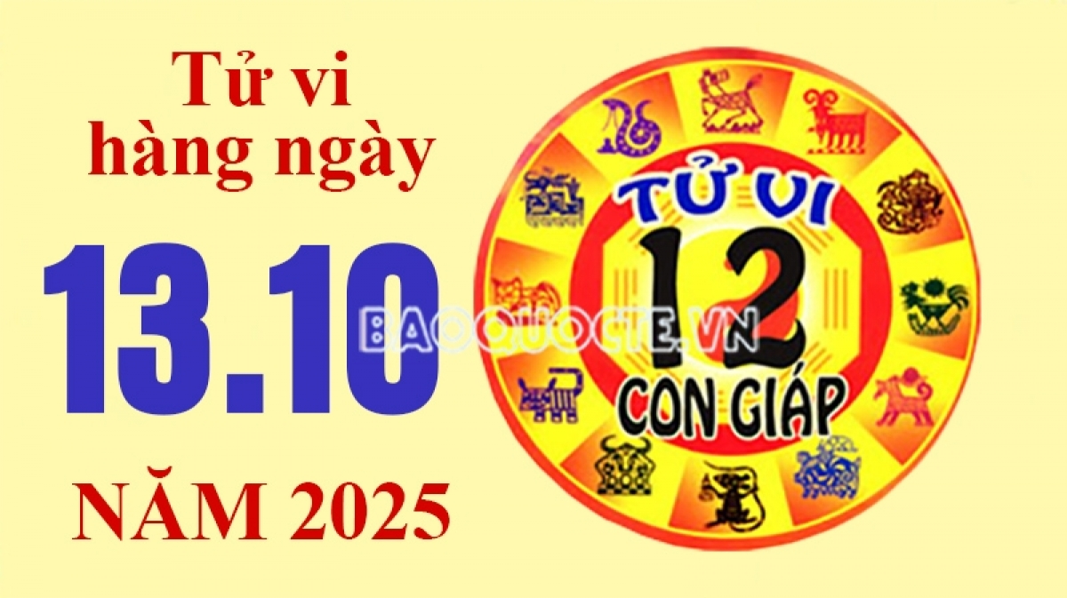 Tử vi hôm nay, xem tử vi 12 con giáp hôm nay ngày 13/10/2025: Tuổi Thân tiền thưởng bất ngờ