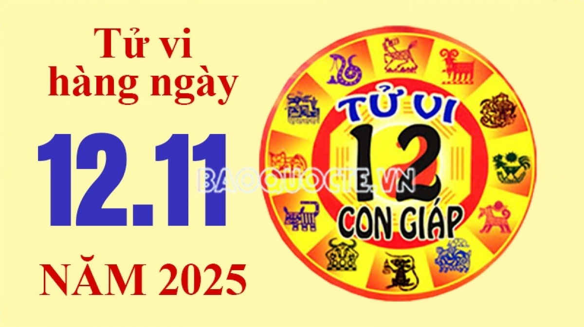 Tử vi hôm nay, xem tử vi 12 con giáp hôm nay ngày 12/11/2025: Tuổi Dần công việc hiệu quả cao Tử vi hôm nay, xem tử vi 12 con giáp hôm nay ngày 12/11/2025: Tuổi Dần công việc hiệu quả cao