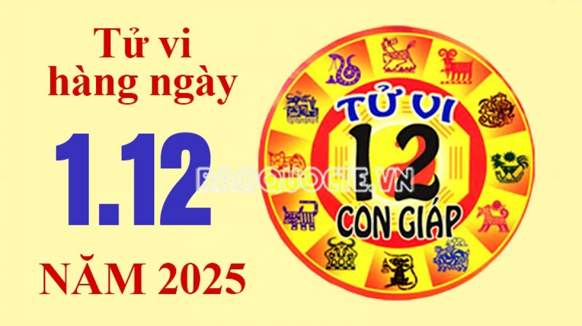 Tử vi hôm nay, xem tử vi 12 con giáp hôm nay ngày 1/12/2025: Tuổi Dần công việc hanh thông Tử vi hôm nay, xem tử vi 12 con giáp hôm nay ngày 1/12/2025: Tuổi Dần công việc hanh thông